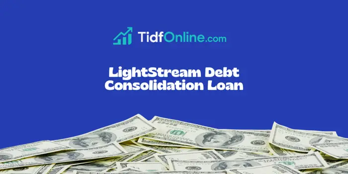 LightStream Debt Consolidation Loan: Check everything you need to know